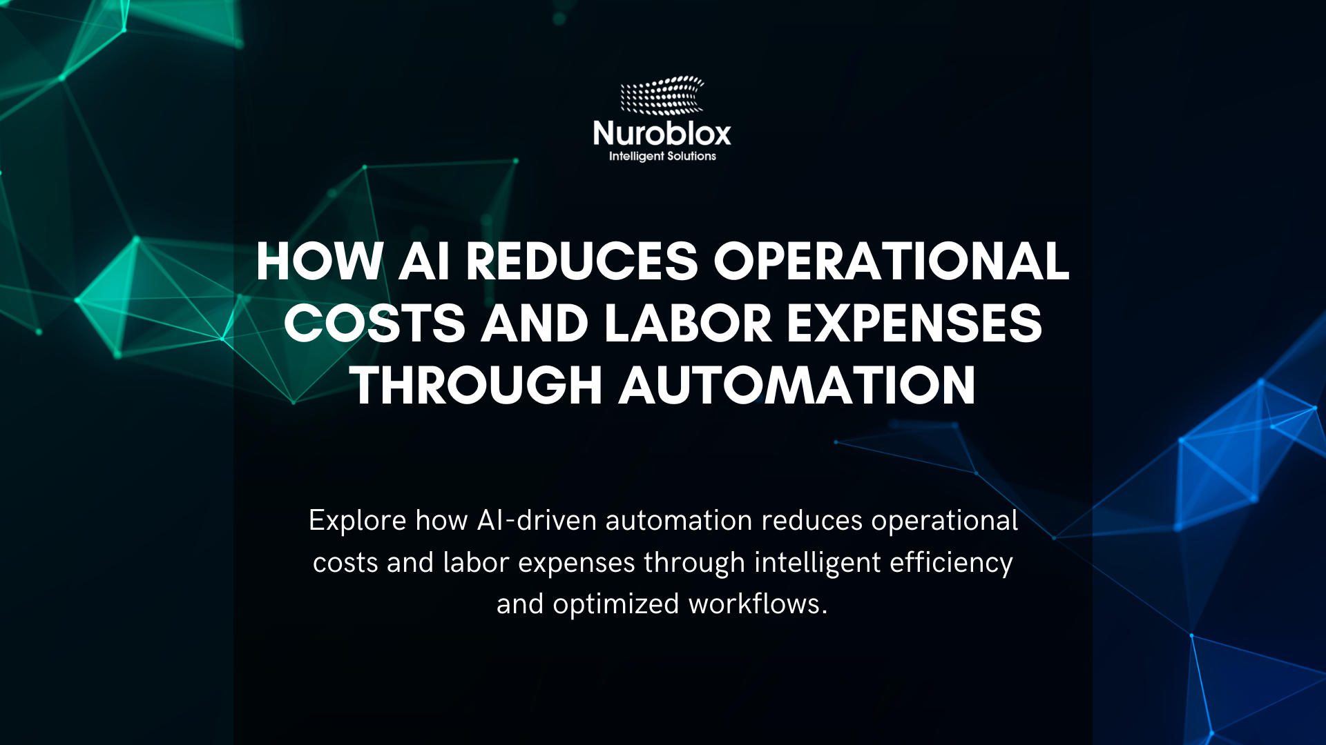 How AI Reduces Operational Costs and Labor Expenses Through Automation