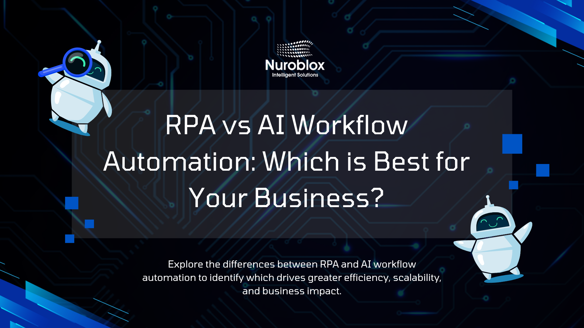 RPA vs AI Workflow Automation Which is Best for Your Business